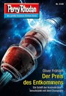 Perry Rhodan 3149: Der Preis des Entkommens - Oliver Fröhlich - 9783845361499