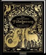 Fast verschwundene Fabelwesen. Die sagenhafte Expedition des Konstantin O. Boldt - Florian Schäfer - 9783845847498