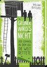 Grüner wird's nicht - William Sutcliffe - 9783845850061