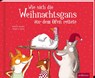 Wie sich die Weihnachtsgans vor dem Ofen rettete - Nathalie Dargent - 9783845858944