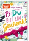 PS: Du bist ein Geschenk! (PS: Du bist die Beste! 6) - Natalie Buchholz - 9783845862071