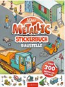 Das Metallic-Stickerbuch - Baustelle -  - 9783845868233