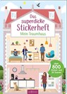 Das superdicke Stickerheft - Mein Traumhaus -  - 9783845869575
