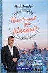 Nice to meet you, Istanbul! - Erol Sander - 9783846410172
