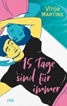 Fünfzehn Tage sind für immer - Vitor Martins - 9783846601518
