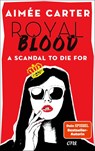 Royal Blood - A Scandal To Die For - Aimée Carter - 9783846601945