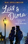 Luis & Dima - Forever our beginning - Kai Spellmeier - 9783846602300