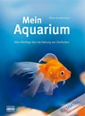 Mein Aquarium - Petra Kumbartzky - 9783846800256