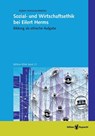 Sozial- und Wirtschaftsethik bei Eilert Herms - Robert Schnücke-Melcher - 9783846903643