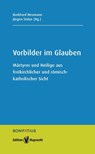 Vorbilder im Glauben - Burkhard Neumann ; Jürgen Stolze - 9783846904060