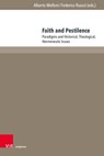 Faith and Pestilence - Alberto Melloni ; Federico Ruozzi ; Francesca Cadeddu - 9783847114758