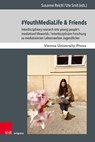 #YouthMediaLife & Friends - Susanne Reichl ; Ute Smit - 9783847116394
