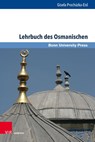 Lehrbuch des Osmanischen - Gisela Procházka-Eisl - 9783847117612