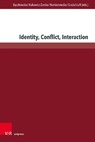 Identity, Conflict, Interaction - Ass.-Prof. Dr. Anna Baczkowska - 9783847119470