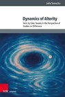 Dynamics of Alterity - Dr. Julia Sowacka - 9783847119609