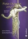 Pole Dance and Fitness - Jeannine Wilkerling - 9783847286554