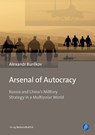 Arsenal of Autocracy - Dr. Alexandr Burilkov - 9783847423270