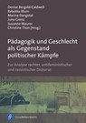 Pädagogik und Geschlecht als Gegenstand politischer Kämpfe - Denise Bergold-Caldwell ; Rebekka Blum ; Marina Dangelat - 9783847431169