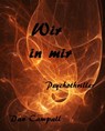 Wir in mir - Dan Campall - 9783847608899