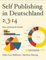 Self Publishing in Deutschland 2014 - Matthias Matting ; Hilke-Gesa Bußmann - 9783847694793