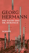 Die Nacht des Dr. Herzfeld & Schnee - Georg Hermann - 9783847704423