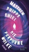 Die purpurne Wolke - Matthew Phipps Shiel - 9783847704621