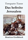 Das befreite Jerusalem (Grossdruck) - Torquato Tasso - 9783847844389