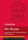 Die Orestie - Aischylos - 9783847851769