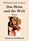 Das Heim und die Welt (Großdruck) - Rabindranath Tagore - 9783847854647