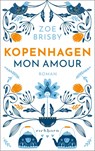 Kopenhagen mon amour - Zoe Brisby - 9783847901181