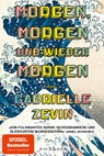 Morgen, morgen und wieder morgen - Gabrielle Zevin - 9783847901808