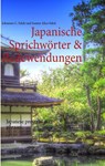 Japanische Sprichwörter & Redewendungen - Johannes C. Falck ; Jeanne Alice Falck - 9783848257584