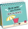 Nicht mehr mein Problem - bin in Rente - Groh Verlag - 9783848503100