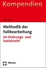 Methodik der Fallbearbeitung - Dirk Weber - 9783848744558