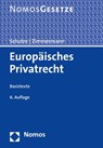 Europäisches Privatrecht - Reiner Schulze ; Reinhard Zimmermann - 9783848764860
