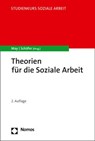 Theorien für die Soziale Arbeit - Michael May ; Arne Schäfer - 9783848776894