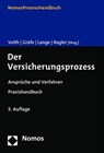 Der Versicherungsprozess - Jürgen Veith ; Jürgen Gräfe ; Oliver Lange - 9783848778522