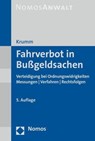 Fahrverbot in Bußgeldsachen - Carsten Krumm - 9783848778706
