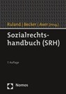 Sozialrechtshandbuch (SRH) - Franz Ruland ; Ulrich Becker ; Peter Axer - 9783848786381