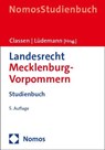 Landesrecht Mecklenburg-Vorpommern - Claus Dieter Classen ; Jörn Lüdemann - 9783848788644