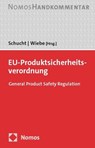 EU-Produktsicherheitsverordnung - Carsten Schucht ; Gerhard Wiebe - 9783848789375