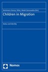Children in Migration - Joanna Markiewicz-Stanny ; Tomasz Milej ; Agnieszka Wedel-Domaradzka - 9783848789399