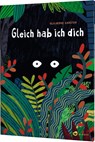Gleich hab ich dich - Guilherme Karsten - 9783848901951