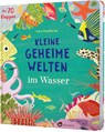 Kleine geheime Welten im Wasser - Lara Hawthorne - 9783848902002