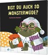 Bist du auch so monstermüde? - Guilherme Karsten - 9783848902323