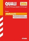 Quali Mittelschule Bayern - Mathematik - MODSCHIEDLER,  Walter - 9783849019631