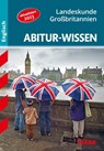 Abitur-Wissen - Englisch Landeskunde Großbritannien - Rainer Jacob - 9783849025977