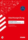 STARK Abschlussprüfung - Verkäufer/-innen und Kaufleute im Einzelhandel (Teil 1) - Alexander Scharl ; Tamara Schildwächter - 9783849032241