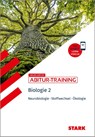 STARK Biologie 2 - Abitur-Training - Neurobiologie, Stoffwechselphysiologie, Ökologie - Maren Frey ; Harald Steinhofer ; Florian Zollet - 9783849059569