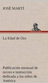 La Edad de Oro - Jose Marti - 9783849527730